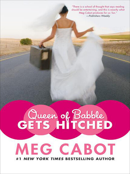 Title details for Queen of Babble Gets Hitched by Meg Cabot - Wait list
